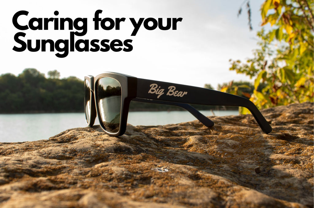 Caring for Your Sunglasses: The Ultimate Guide from Big Bear Glasses