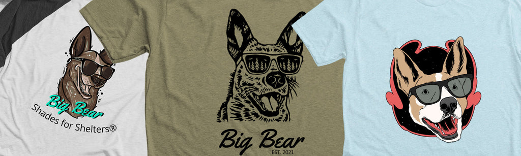 Big Bear Shades for Shelters Apparel
